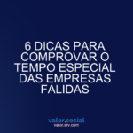 6 dicas para demonstrar o momento especial das empresas de falência