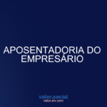 Aposentadoria do empreendedor