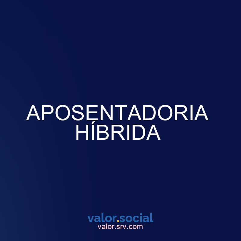 Aposentadoria híbrida