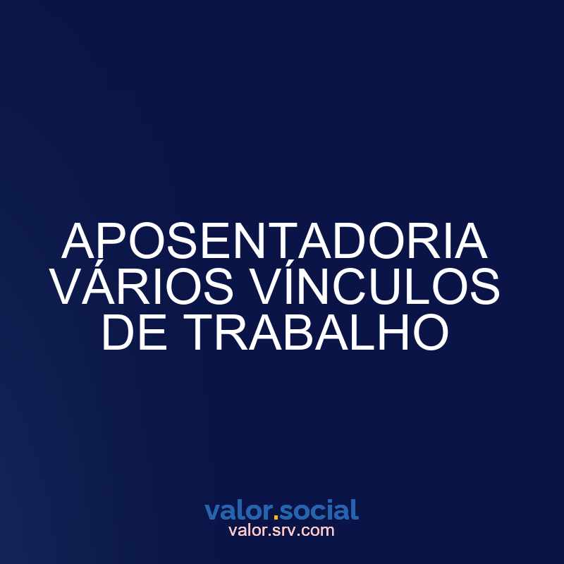 Aposentadoria vários links de trabalho