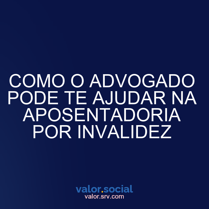 Como o advogado pode ajudá -lo com a aposentadoria de deficiência