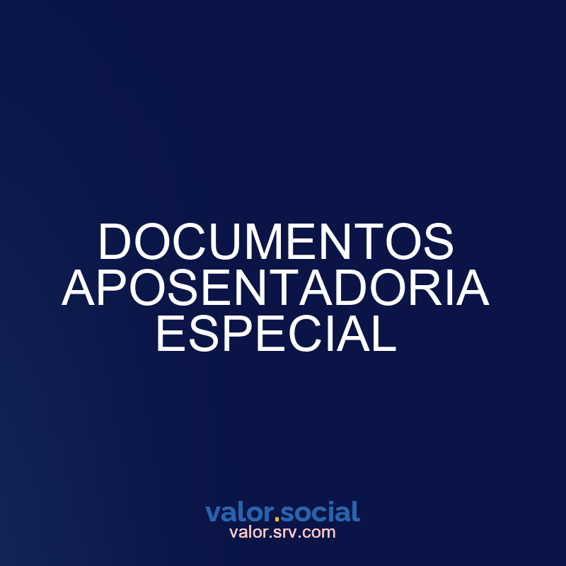 Documentos especiais de aposentadoria