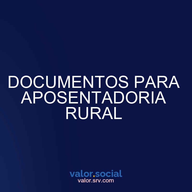 Documentos de aposentadoria rural