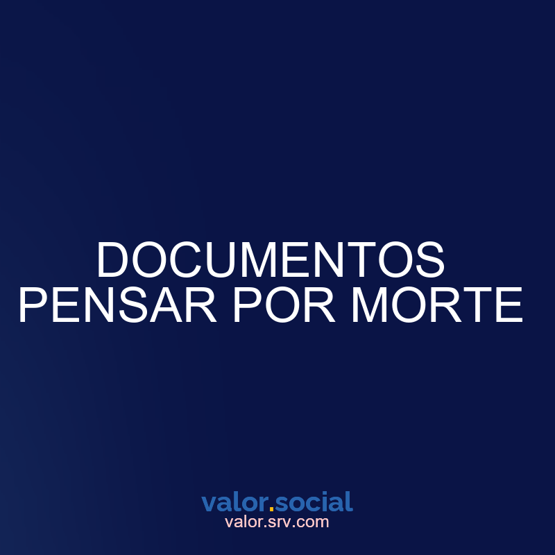 Documentos projetados pela morte