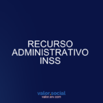 INSS Recurso Administrativo