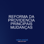 Reforma das principais mudanças