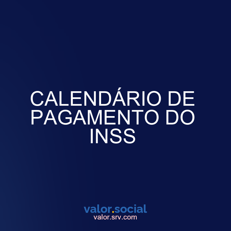 INSS Calendário de pagamento