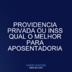 Origem privada ou inss, o que é o melhor para a aposentadoria